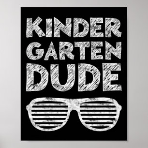 Kids Kindergarten Dude Byck To School Poster