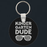 Kids Kindergarten Dude Ck To School  Key Ring<br><div class="desc">Kids Kindergarten Dude Ck To School</div>