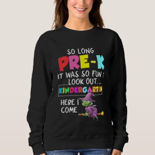 Kids Kindergarten Here I Come  Preschool Graduatio Sweatshirt