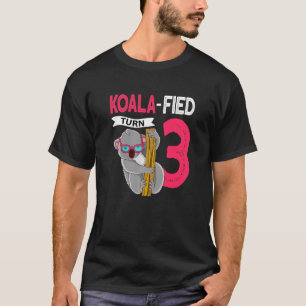 Kids Koala Fied Turn 3 3rd Birthday Koalafied T-Shirt