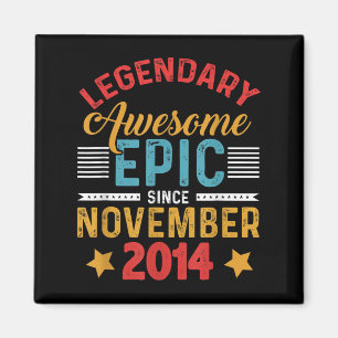 Kids Legendary Awesome Epic Since November 2014 Fu Magnet