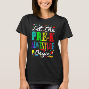 Kids Let The Pre K Adventure Begin Back To School T-Shirt