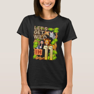 Kids Let's Be Wild I'm 11 Safari Animal Zoo Animal T-Shirt