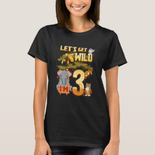 Kids Let's Be Wild I'm 3 Safari Animal Zoo Animal T-Shirt