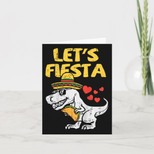 Kids Lets Fiesta Trex Taco Toddler Boys Cinco De M Card