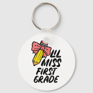 Kids Lil Miss First Grade 1st Ck To First Day Of S Key Ring