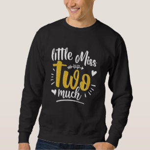 Kids Lil' Miss Two Much 2nd Birthday For Girls Se Sweatshirt