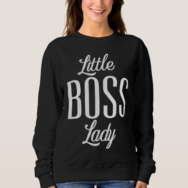 Kids Little Boss Lady Baby Children Toddler Girl Sweatshirt (Front)