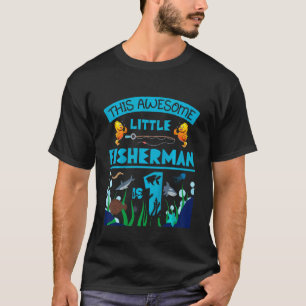 Kids Little Fisherman Is Now 1 Fishing Sea 1st Bir T-Shirt