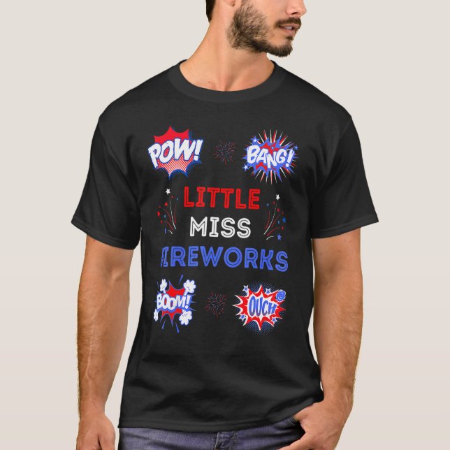 Kids Little Miss Fireworks Pow Bang Bomb Ouch Girl T-Shirt (Front)