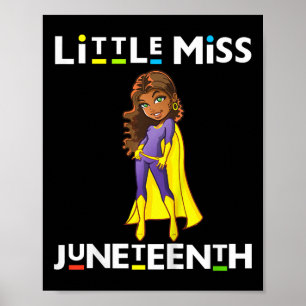 Kids Little Miss Juneteenth Black Girl Melanin Cut Poster