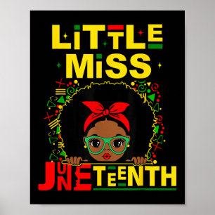 Kids Little Miss Juneteenth Black Girl Melanin Cut Poster