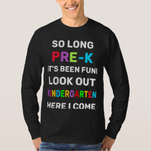 Kids Look Out Kindergarten Pre K Graduate Preschoo T-Shirt