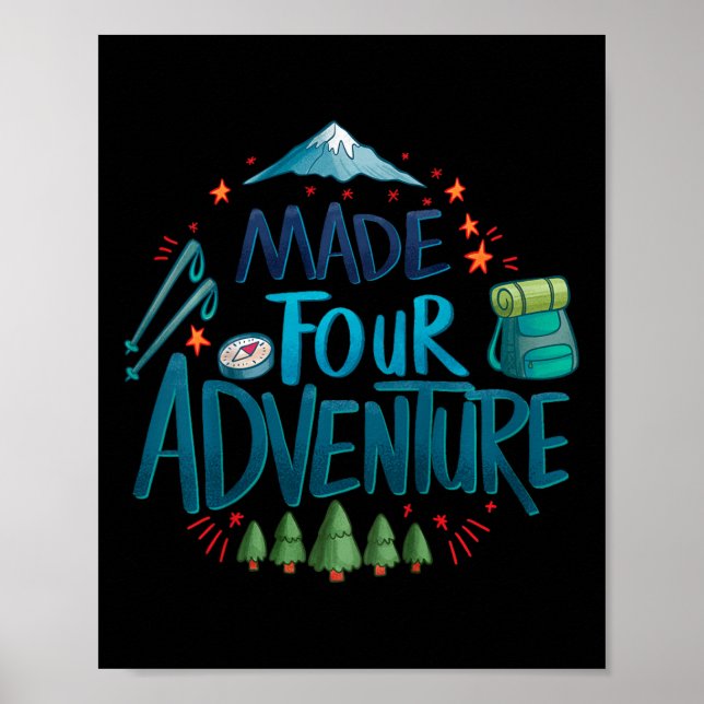 Kids Made Four Adventure 4th Birthday Party Campin Poster (Front)
