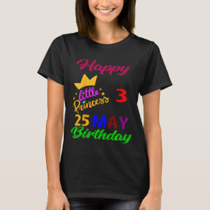 Kids May Girls Birthday 25 May 3rd Anniversary T-Shirt