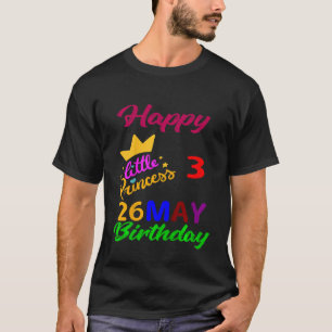 Kids May Girls Birthday 26 May 3rd Anniversary T-Shirt