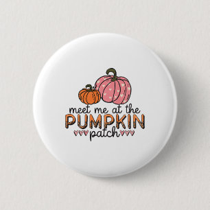 Kids Meet Me At The Pumpkin Patch Toddler Girls Fa 6 Cm Round Badge