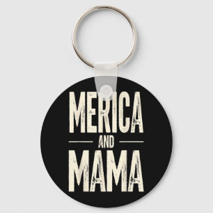 Kids Merica and Mama Funny Patriotic Mum USA Pride Key Ring