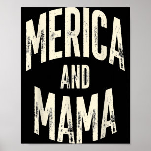 Kids Merica and Mama Funny Patriotic Mum USA Pride Poster
