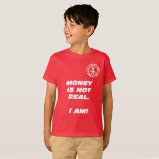 Kids "Money is Not Real!" T-Shirt
