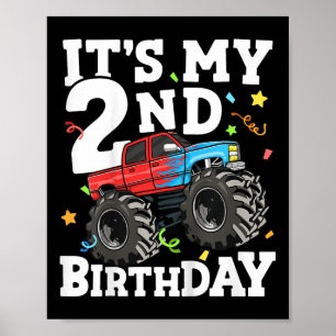 Kids Monster Truck Its My 2nd Birthday Boy Two 2 T Poster