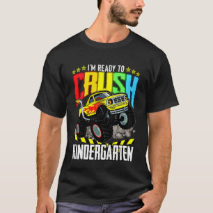 Kids Monster Truck Ready To Crush Kindergarten Bac T-Shirt