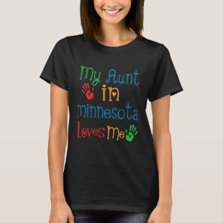 Kids My Aunt in Minnesota Loves Me Niece Nephew  T-Shirt