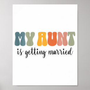 Kids My Aunt Is Getting Married Niece Nephew Of Th Poster