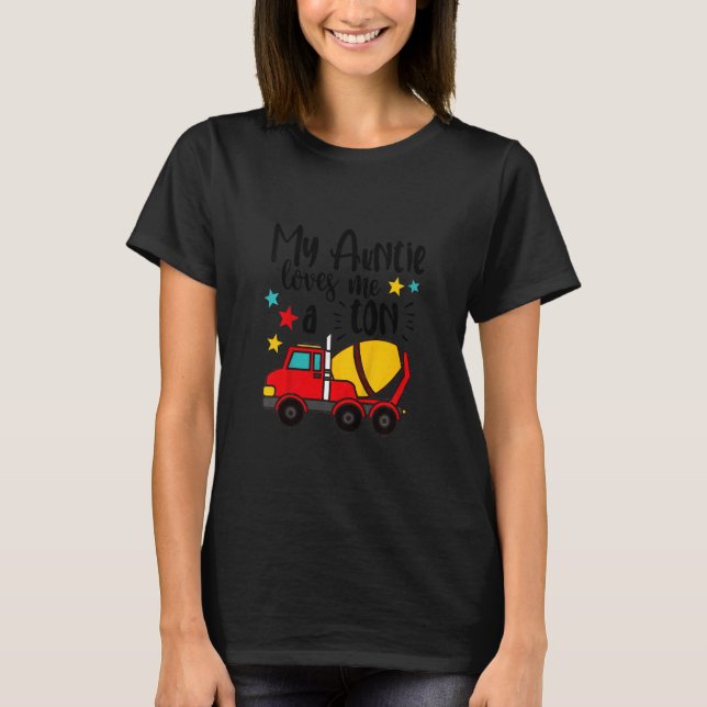 Kids My Auntie Loves Me A Ton Concrete Mixer Baby  T-Shirt (Front)