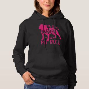 Kids My Big Cute Sister Is A Pitbull For Girl Boy Hoodie