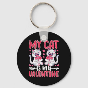 Kids My Cat Is My Valentine Cute Cat Valentines Da Key Ring