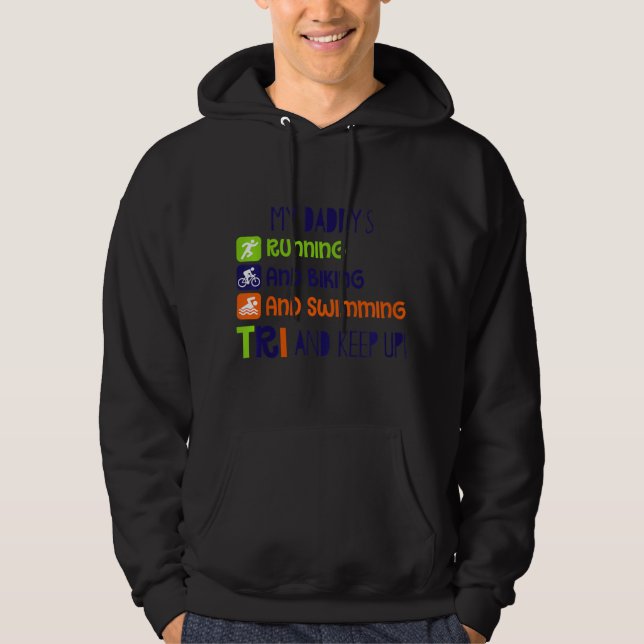 Kids My Daddy Tri & Keeping Up Triathlon Children  Hoodie (Front)