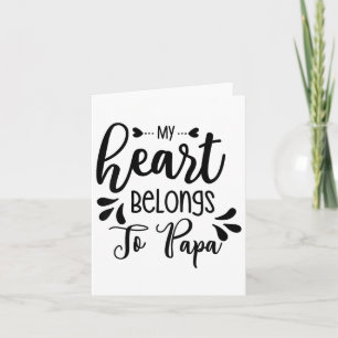 Kids My Heart Belongs To Papa Stepdad Daddy Father Card
