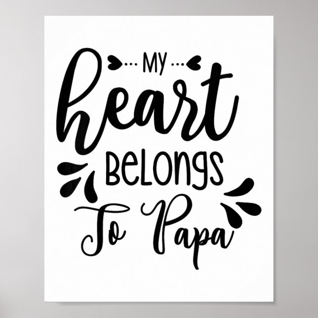 Kids My Heart Belongs To Papa Stepdad Daddy Father Poster (Front)