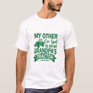 Kids My Other Car Seat Is On My Grandpa's Tractor T-Shirt