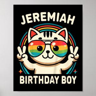 Kids Name Jeremiah Birthday Boy Cat  Poster