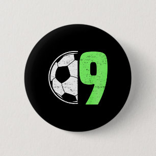 Kids Nine 9 Year Old 9th Birthday Present Soccer B 6 Cm Round Badge
