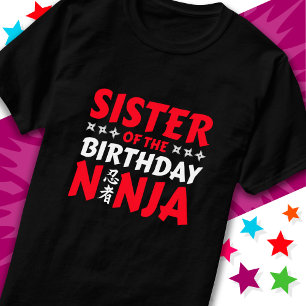 Kids Ninja Party Karate Sister of Birthday Ninja T-Shirt