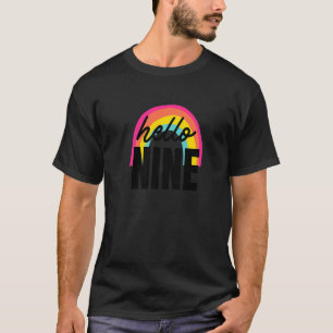 Kids Ninth Birthday 9 Year Old Hello Nine Rainbow T-Shirt