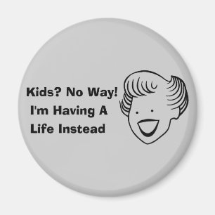 Kids No Way Magnet