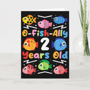 Kids O-fish-ally 2 Years Old Card