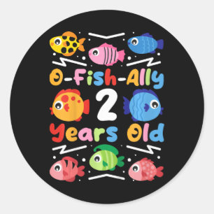 Kids O-fish-ally 2 Years Old Classic Round Sticker
