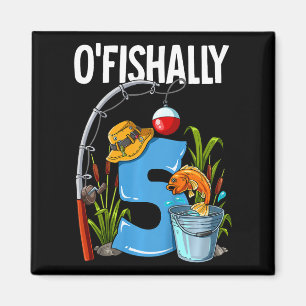 Kids O'fishally 5 Years Old 5th Birthday Fishing Magnet
