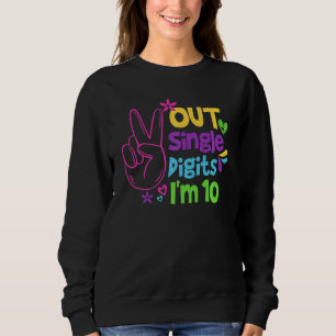 Kids Peace Out Single Digits I'm 10 Tenth Birthda Sweatshirt