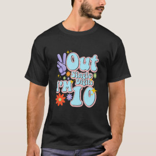 Kids Peace Out Single Digits I'm 10 Year Old Girl  T-Shirt