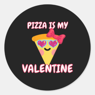 Kids Pizza Is My Valentine, Funny Girls, Funny Kid Classic Round Sticker
