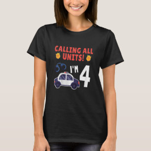 Kids Police Car 4rd Birthday 4 Years Old Birthday T-Shirt