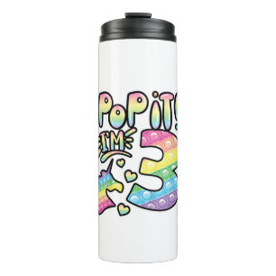 Kids Pop It 3rd Birthday Girls 3 Years Old Fidget Thermal Tumbler
