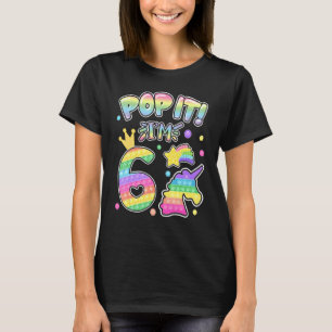 Kids Pop It 6th Birthday Girls Boys 6 Years Old Fi T-Shirt