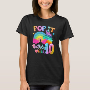 Kids Pop It Birthday Girl 10 For 10yr Old Girl Uni T-Shirt